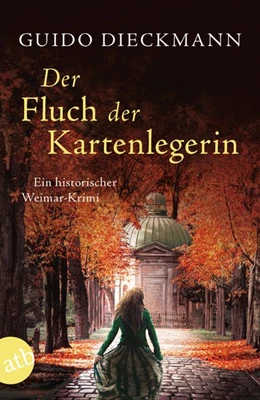 Abbildung von Dieckmann | Der Fluch der Kartenlegerin | 1. Auflage | 2017 | beck-shop.de