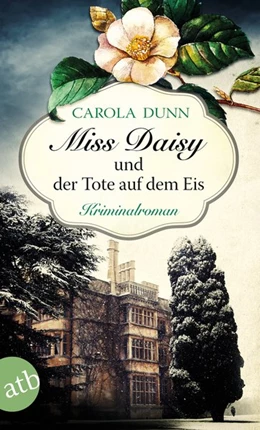 Abbildung von Dunn | Miss Daisy und der Tote auf dem Eis | 1. Auflage | 2017 | 1 | beck-shop.de