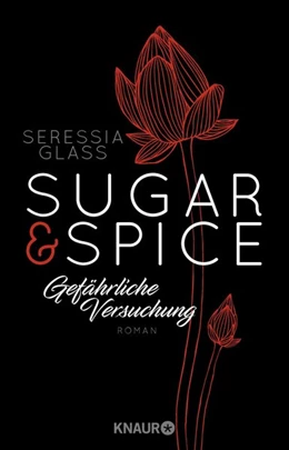 Abbildung von Glass | Sugar & Spice - Gefährliche Versuchung | 1. Auflage | 2018 | beck-shop.de