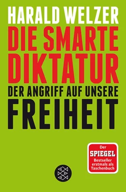 Abbildung von Welzer | Die smarte Diktatur | 1. Auflage | 2017 | beck-shop.de