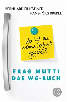 Abbildung von Finkbeiner / Brekle | Frag Mutti - Das WG-Buch | 1. Auflage | 2017 | beck-shop.de