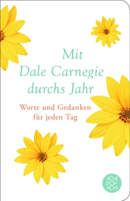 Abbildung von Carnegie | Mit Dale Carnegie durchs Jahr | 1. Auflage | 2017 | beck-shop.de