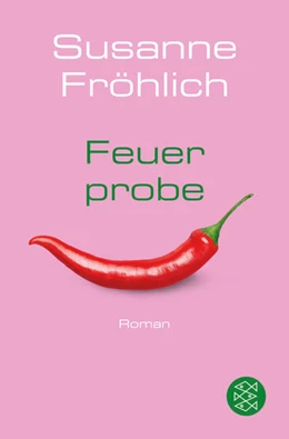 Abbildung von Fröhlich | Feuerprobe | 1. Auflage | 2017 | beck-shop.de