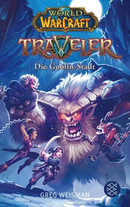 Abbildung von Weisman | World of Warcraft: Traveler 2. Die Goblin-Stadt | 1. Auflage | 2018 | beck-shop.de