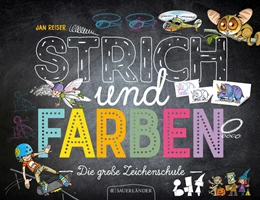 Abbildung von Strich und Farben - Die große Zeichenschule | 1. Auflage | 2017 | beck-shop.de