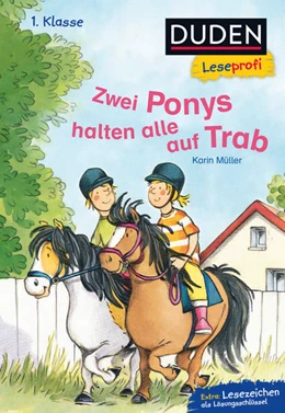 Abbildung von Müller | Duden Leseprofi - Zwei Ponys halten alle auf Trab, 1. Klasse | 1. Auflage | 2017 | beck-shop.de