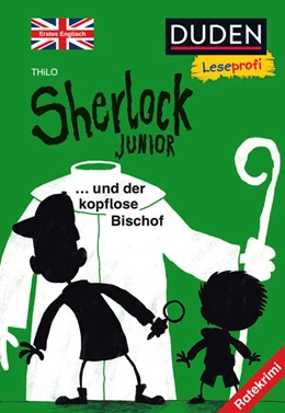 Abbildung von Thilo | Duden Leseprofi - Sherlock Junior und der kopflose Bischof, Erstes Englisch | 1. Auflage | 2017 | beck-shop.de