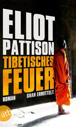 Abbildung von Pattison | Tibetisches Feuer | 1. Auflage | 2018 | beck-shop.de