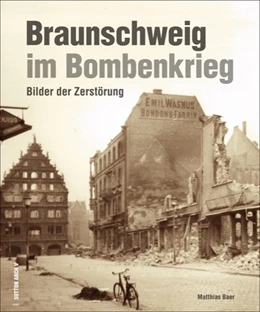 Abbildung von Baer | Braunschweig im Bombenkrieg | 1. Auflage | 2024 | beck-shop.de