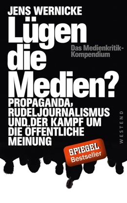 Abbildung von Wernicke | Lügen die Medien? | 1. Auflage | 2017 | beck-shop.de