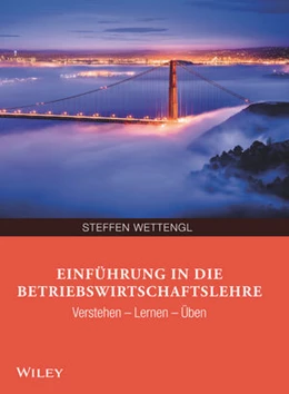 Abbildung von Wettengl | Einführung in die Betriebswirtschaftslehre | 1. Auflage | 2018 | beck-shop.de