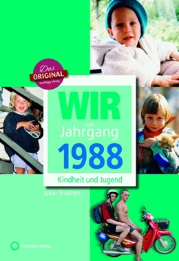 Abbildung von Grossherr | Wir vom Jahrgang 1988 - Kindheit und Jugend | 1. Auflage | 2017 | beck-shop.de