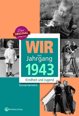 Abbildung von Harmelink | Wir vom Jahrgang 1943 - Kindheit und Jugend | 1. Auflage | 2017 | beck-shop.de