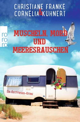 Abbildung von Franke / Kuhnert | Muscheln, Mord und Meeresrauschen | 1. Auflage | 2018 | beck-shop.de