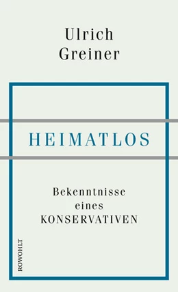 Abbildung von Greiner | Heimatlos | 1. Auflage | 2017 | beck-shop.de