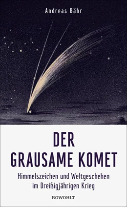 Abbildung von Bähr | Der grausame Komet | 1. Auflage | 2017 | beck-shop.de