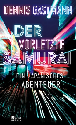 Abbildung von Gastmann | Der vorletzte Samurai | 1. Auflage | 2018 | beck-shop.de