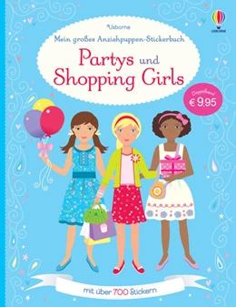 Abbildung von Watt | Mein großes Anziehpuppen-Stickerbuch: Partys und Shopping Girls. Doppelband | 1. Auflage | 2017 | beck-shop.de