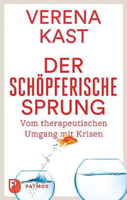 Abbildung von Kast | Der schöpferische Sprung | 1. Auflage | 2017 | beck-shop.de