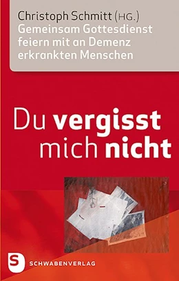 Abbildung von Schmitt | Du vergisst mich nicht | 1. Auflage | 2017 | beck-shop.de