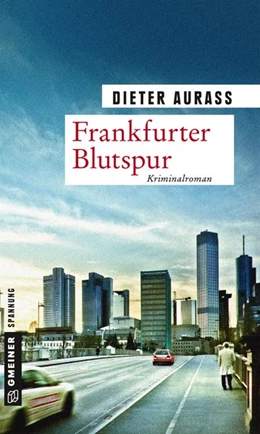 Abbildung von Aurass | Frankfurter Blutspur | 1. Auflage | 2017 | beck-shop.de