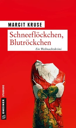 Abbildung von Kruse | Schneeflöckchen, Blutröckchen | 1. Auflage | 2017 | beck-shop.de