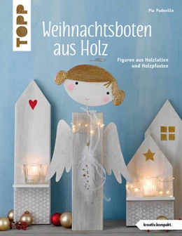 Abbildung von Pedevilla | Weihnachtsboten aus Holz (kreativ.kompakt) | 1. Auflage | 2017 | beck-shop.de