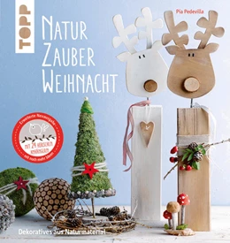 Abbildung von Pedevilla | NaturZauber Weihnacht. Erweiterte Neuausgabe | 1. Auflage | 2017 | beck-shop.de