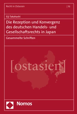 Abbildung von Takahashi | Die Rezeption und Konvergenz des deutschen Handels- und Gesellschaftsrechts in Japan | 1. Auflage | 2017 | 16 | beck-shop.de