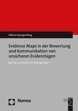 Abbildung von Spangenberg | Evidence Maps in der Bewertung und Kommunikation von unsicheren Evidenzlagen | 1. Auflage | 2017 | beck-shop.de