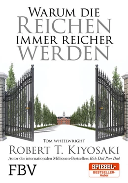 Abbildung von Kiyosaki / Wheelwright | Warum die Reichen immer reicher werden | 1. Auflage | 2018 | beck-shop.de