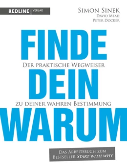 Abbildung von Sinek / Mead | Finde dein Warum | 1. Auflage | 2018 | beck-shop.de