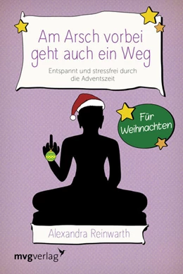 Abbildung von Reinwarth | Am Arsch vorbei geht auch ein Weg - Für Weihnachten | 1. Auflage | 2017 | beck-shop.de