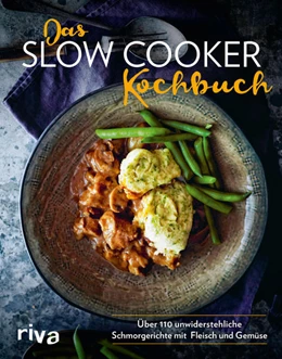 Abbildung von Das Slow-Cooker-Kochbuch | 1. Auflage | 2017 | beck-shop.de