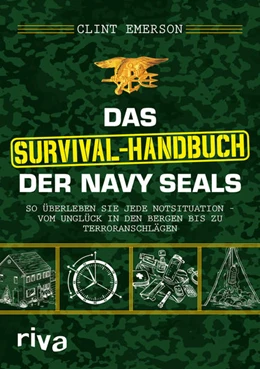 Abbildung von Emerson | Das Survival-Handbuch der Navy SEALs | 1. Auflage | 2017 | beck-shop.de