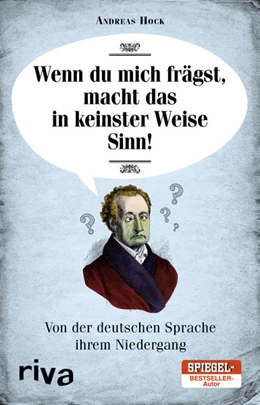 Abbildung von Hock | Wenn du mich frägst, macht das in keinster Weise Sinn | 1. Auflage | 2017 | beck-shop.de