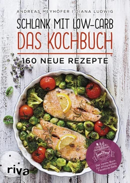 Abbildung von Ludwig / Meyhöfer | Schlank mit Low-Carb - Das Kochbuch | 1. Auflage | 2018 | beck-shop.de