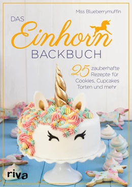 Abbildung von Blueberrymuffin | Das Einhorn-Backbuch | 1. Auflage | 2017 | beck-shop.de