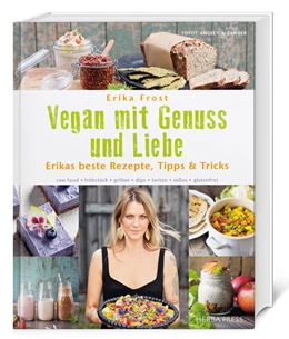 Abbildung von Frost | Vegan mit Genuss und Liebe | 1. Auflage | 2017 | beck-shop.de