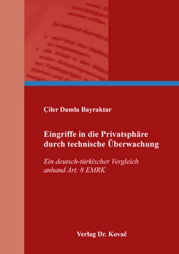 Abbildung von Bayraktar | Eingriffe in die Privatsphäre durch technische Überwachung | 1. Auflage | 2017 | 19 | beck-shop.de
