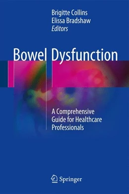 Abbildung von Collins / Bradshaw | Bowel Dysfunction | 1. Auflage | 2017 | beck-shop.de