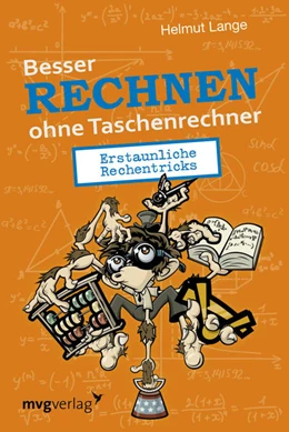 Abbildung von Lange | Besser Rechnen ohne Taschenrechner | 1. Auflage | 2017 | beck-shop.de