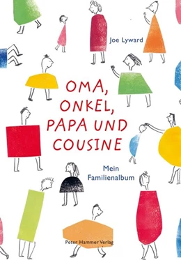 Abbildung von Lyward | Oma, Onkel, Papa und Cousine | 1. Auflage | 2017 | beck-shop.de