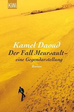 Abbildung von Daoud | Der Fall Meursault - eine Gegendarstellung | 1. Auflage | 2017 | beck-shop.de