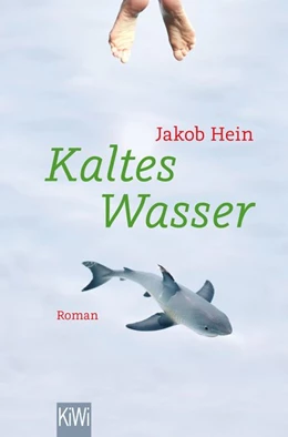 Abbildung von Hein | Kaltes Wasser | 1. Auflage | 2017 | beck-shop.de