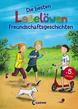 Abbildung von Leselöwen - Das Original - Die besten Leselöwen-Freundschaftsgeschichten | 1. Auflage | 2017 | beck-shop.de