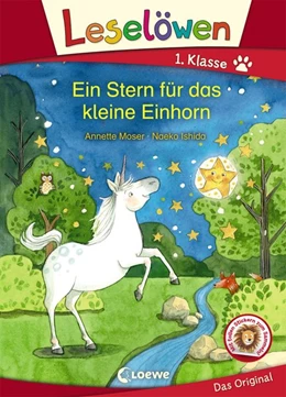 Abbildung von Moser | Leselöwen 1. Klasse - Ein Stern für das kleine Einhorn | 1. Auflage | 2017 | beck-shop.de