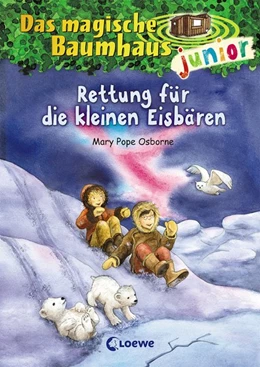 Abbildung von Pope Osborne | Das magische Baumhaus junior 12 - Rettung für die kleinen Eisbären | 1. Auflage | 2017 | beck-shop.de