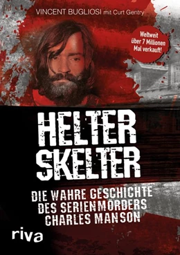 Abbildung von Bugliosi / Gentry | Helter Skelter | 1. Auflage | 2017 | beck-shop.de