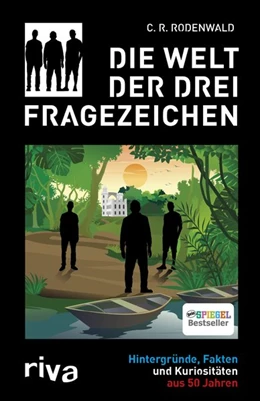 Abbildung von Rodenwald | Die Welt der Drei Fragezeichen | 1. Auflage | 2017 | beck-shop.de